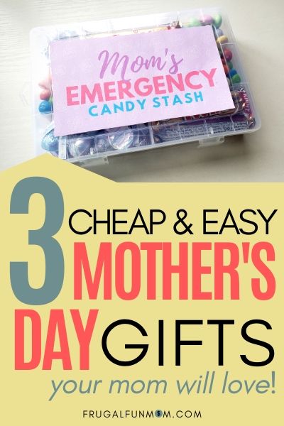 3 Cheap & Easy Mother's Day Gifts | Frugal Fun Mom