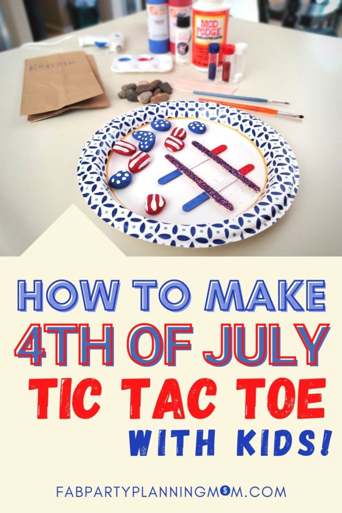 How to Make 4th of July Tic Tac Toe | FAB Party Planning Mom
