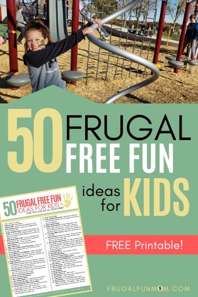 50 Ideas of Frugal Free Fun For Kids | Frugal Fun Mom