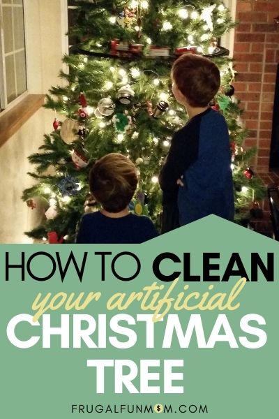 How To Clean Your Artificial Christmas Tree | Frugal Fun Mom