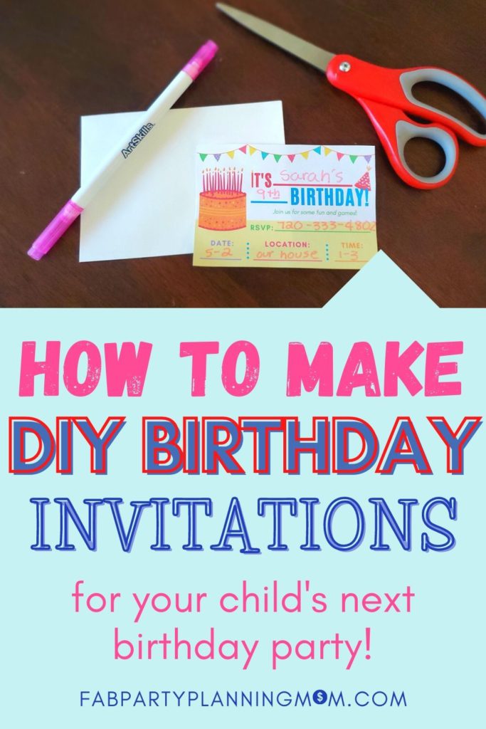 How To Make DIY Birthday Invitations For Kids | FAB Party Planning Mom