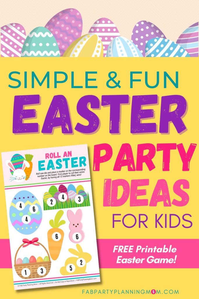 Easter Party Ideas For Kids That Are Simple | FAB Party Planning Mom
