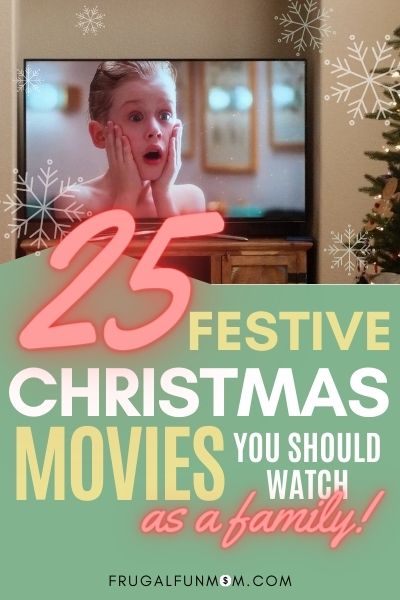 Christmas Movies You Should Watch As A Family | Frugal Fun Mom