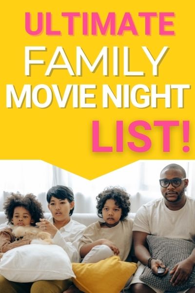 Ultimate Family Movie Night List | Frugal Fun Mom