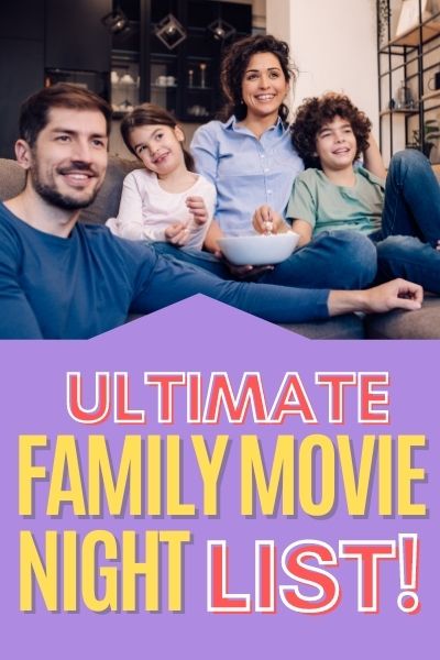 Ultimate Family Movie Night List | Frugal Fun Mom