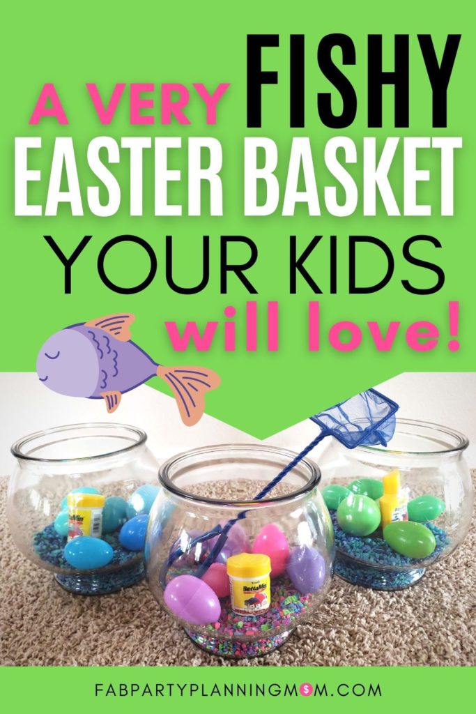A Fishy Easter Basket Your Kids Will Love! - FAB Party Planning Mom