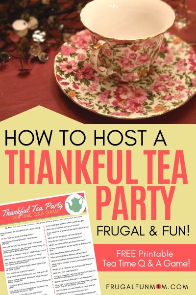Host A Thankful Tea Party For Your Friends | Frugal Fun Mom