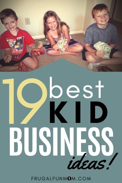 19 Best Kid Business Ideas | Frugal Fun Mom