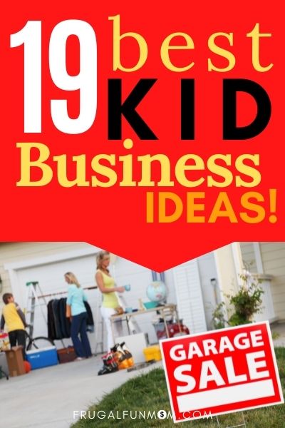 19 Best Kid Business Ideas | Frugal Fun Mom