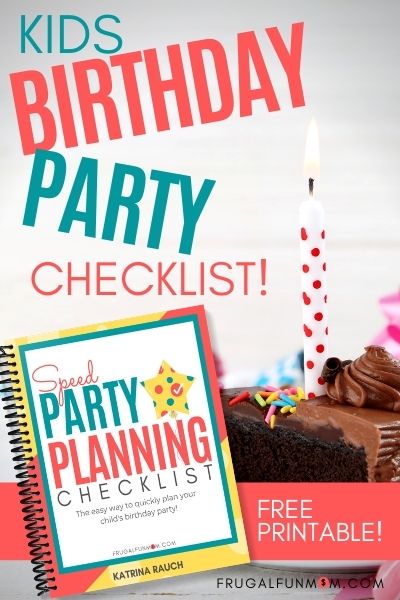 Kids Birthday Party Planning Checklist | Frugal Fun Mom
