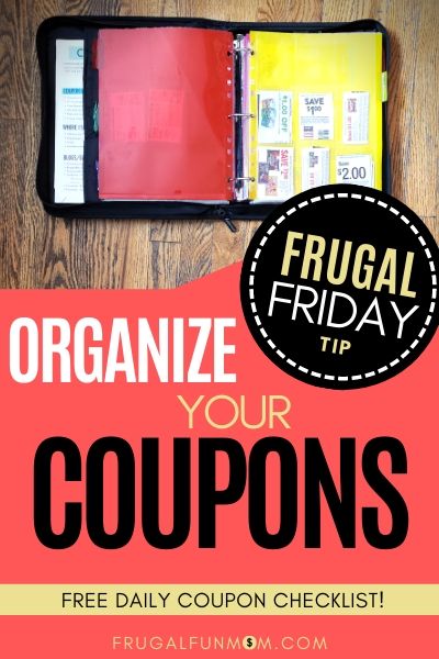 Organize Your Coupons - Frugal Friday Tip #12 - Frugal Fun Mom