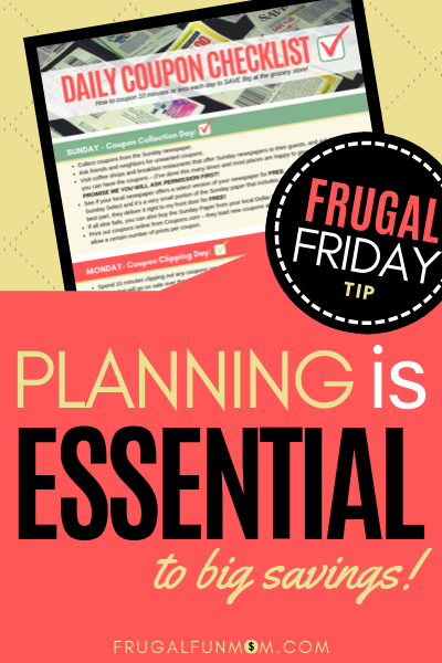 Planning Is Essential - Frugal Friday Tip #3 | Frugal Fun Mom