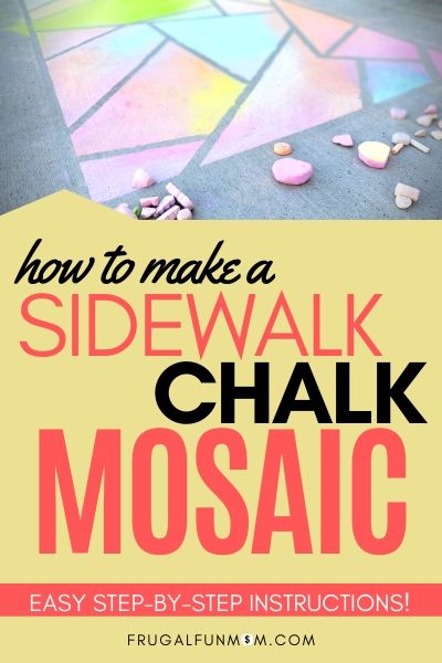 How To Make A Sidewalk Chalk Mosaic | Frugal Fun Mom