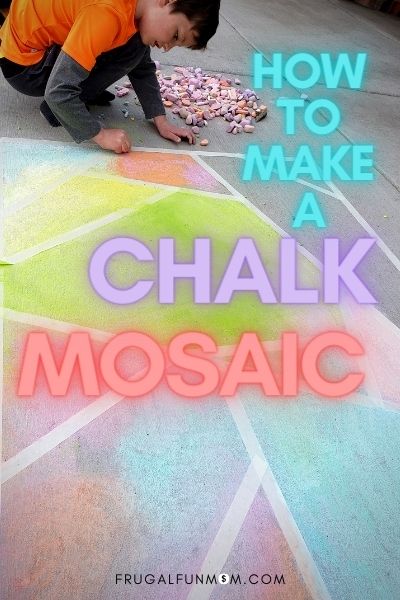 How To Make A Sidewalk Chalk Mosaic | Frugal Fun Mom