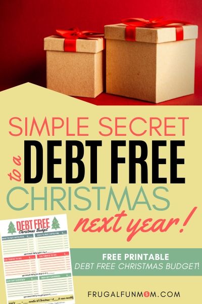 Simple Secret To A Debt Free Christmas Next Year | Frugal Fun Mom