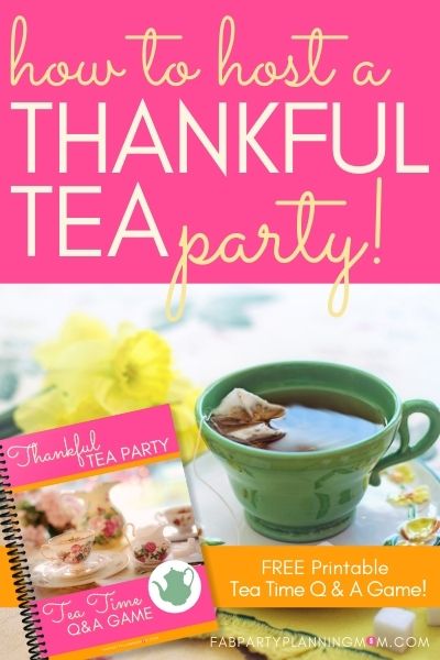 How To Host A Thankful Tea Party | FAB Party Planning Mom