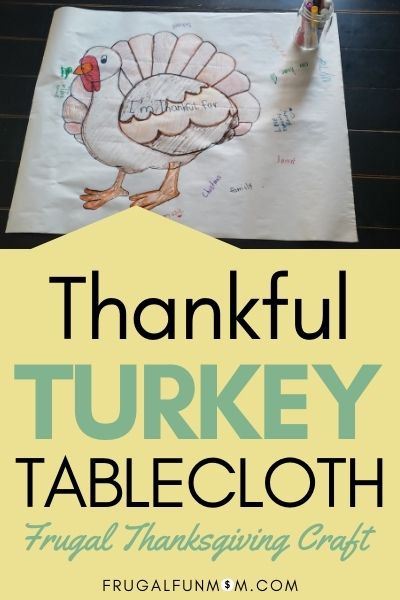 Thankful Turkey Tablecloth - Frugal Thanksgiving Craft | Frugal Fun Mom