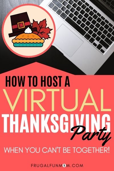 Host Virtual Thanksgiving When You Can't Be Together | Frugal Fun Mom