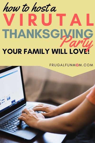 How to Host Virtual Thanksgiving When You Can't Be Together | Frugal Fun Mom