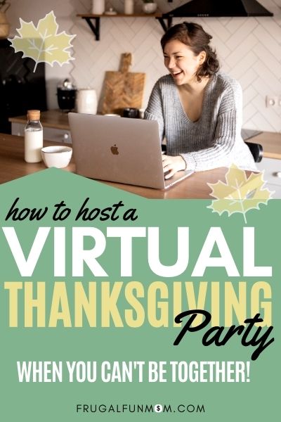 Host a Virtual Thanksgiving When You Can't Be Together | Frugal Fun Mom