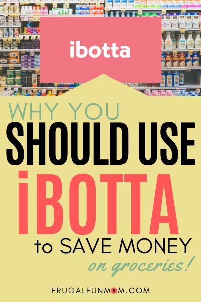 Why You Should Use Ibotta To Save Money | Frugal Fun Mom