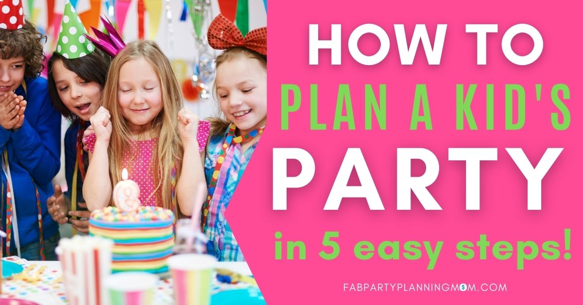 how to plan a party step by step