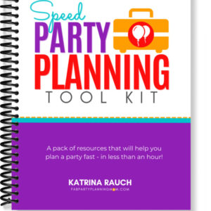 Speed Party Planning Tool Kit | FAB Party Planning Mom